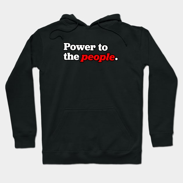 Power to the people Hoodie by Shelly’s